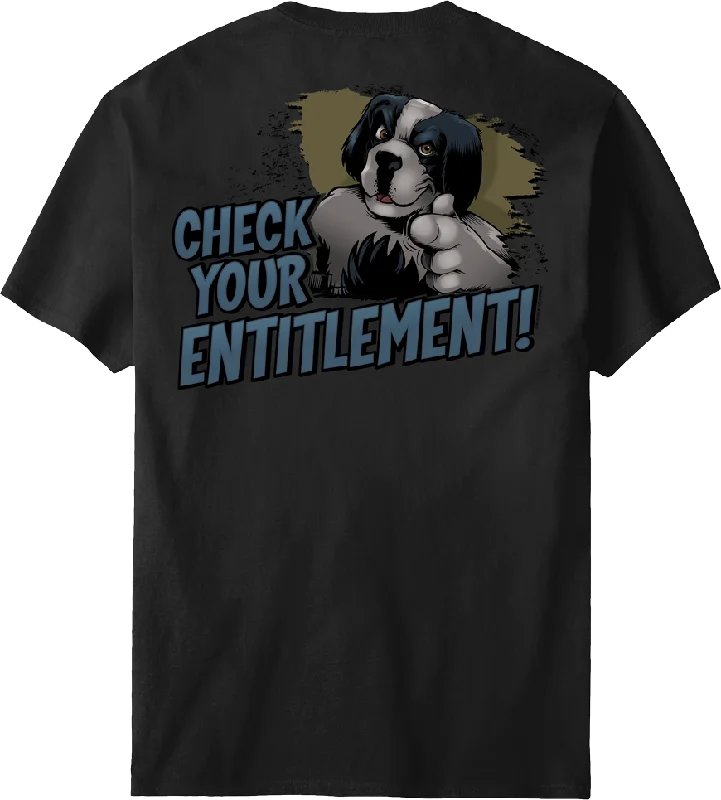 Check Your Entitlement T-Shirt