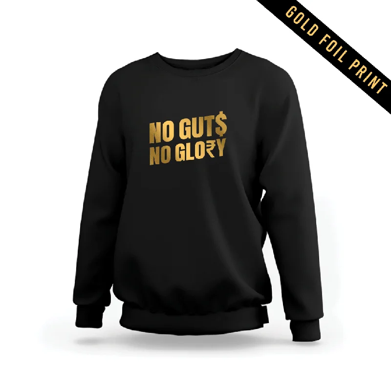 No Guts No Glory | Gold Foil Printed Black Sweatshirt