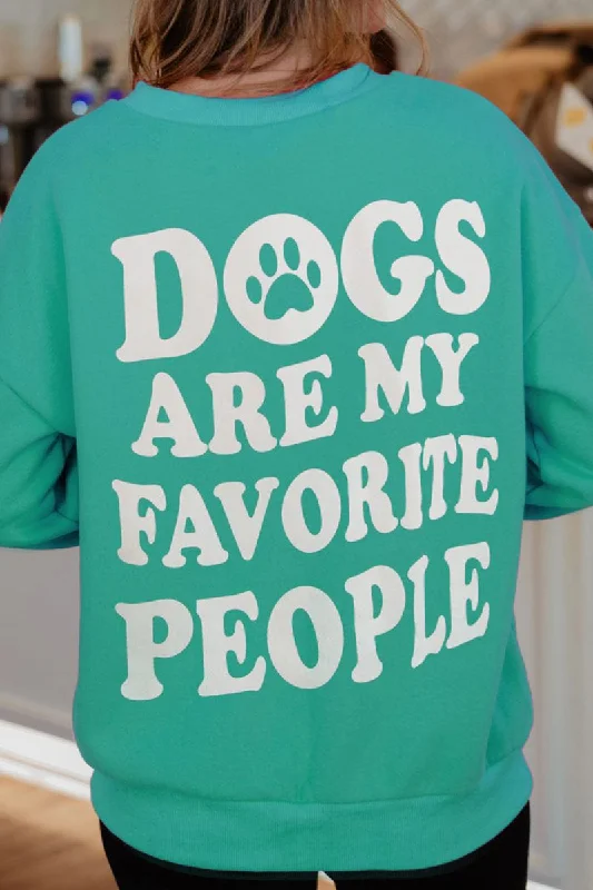 Dogs Are My Favorite People Sweatshirt