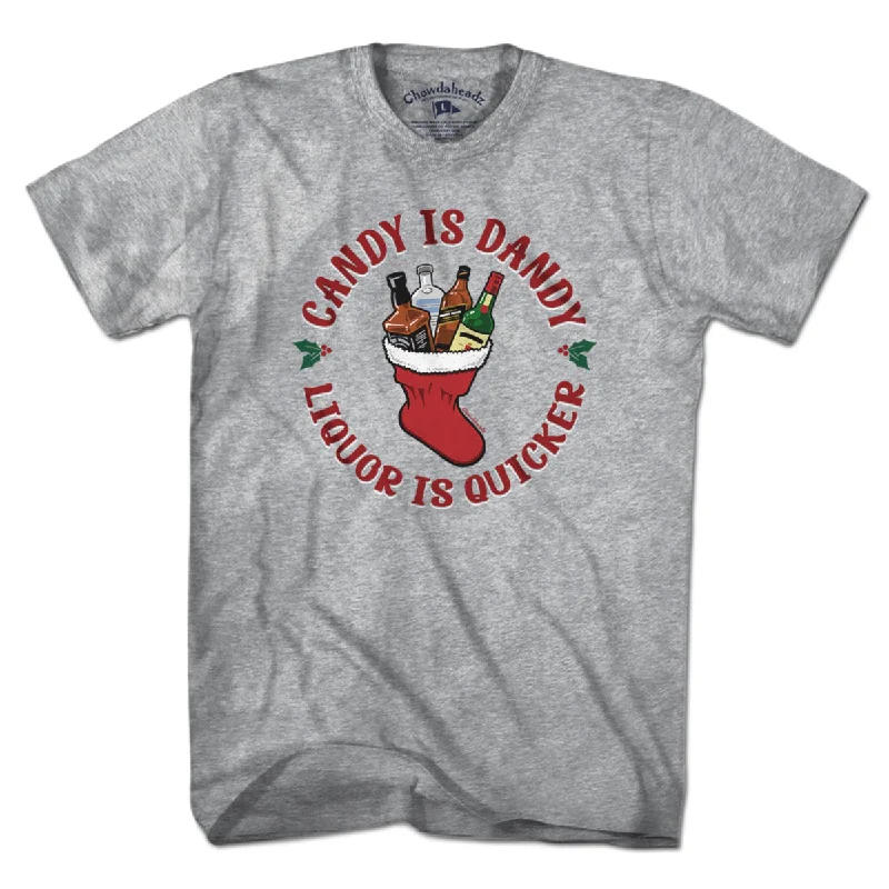 Candy Is Dandy Liquor Is Quicker Christmas T-Shirt